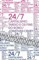 24/7 - Capitalismo Tardio e Os Fins Do Sono