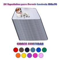 24 Tapetinhos Macios para Dormir Pet Antipulgas 200 Lavagens 100x70 Sortidos Quality