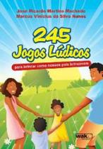 245 jogos ludicos - WAK ED 245 jogos ludicos - WAK ED
