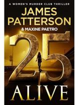 25 alive