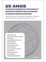 25 anos da convenção da ocde para o enfrentamento da corrupção de funcionários públicos - 2024
