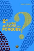 2º Livro Judaico dos Porquês - SEFER