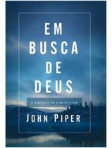 2X Em Busca De Deus, De John Piper. Editora Vida Nova Em Por