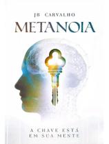 2X Metanoia, De Jb Carvalho. Editora Chara, Capa Mole Em Por