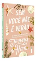 2X Sem Você Não É Verão, De Jenny Han. Série Trilogia Verão,
