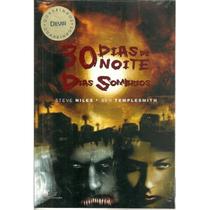 30 Dias de Noite - Dias Sombrios - HQ - Devir 30 Dias de Noite - Dias Sombrios - HQ - Devir