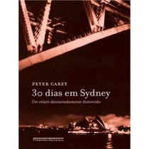 30 dias em sydney: um relato desvairadamente distorcido - Companhia das Letras/Schwarcz