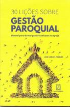 30 licoes sobre gestao paroquial - SANTUARIO 30 licoes sobre gestao paroquial - SANTUARIO