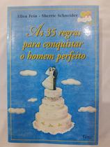 35 Regras Para Conquistar o Homem Perfeito