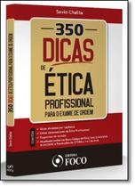 350 Dicas de Ética Profissional Para o Exame de Ordem