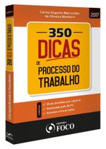 350 Dicas de Processo do Trabalho - 1ª Edição 2017