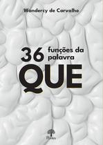 36 Funções Da Palavra Que