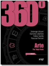 360O Arte: Por Toda Parte - Vol. Unico