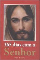 365 Dias com o Senhor - EDIÇÕES LOGOS