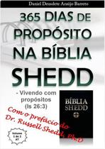 365 Dias De Propósito Na Bíblia Shedd Vol 1: Vivendo Com Propósitos Sl 26:3