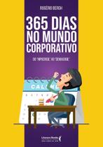 365 Dias No Mundo Corporativoxdo "Hipocrisil" Ao "Demagogil" 365 Dias No Mundo Corporativoxdo "Hipocrisil" Ao "Demagogil"