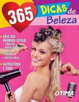 365 dicas de beleza - PAE EDITORA E DISTRIBUIDORA 365 dicas de beleza - PAE EDITORA E DISTRIBUIDORA