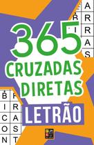 365 Letrão Cruzadas Diretas Laranja Livro Passatempos Raciocínio Cruzadinhas 365 Letrão Cruzadas Diretas Laranja Livro Passatempos Raciocínio Cruzadinhas