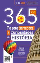 365 passatempos & curiosidades de história - PE DA LETRA ** 365 passatempos & curiosidades de história - PE DA LETRA **