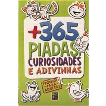 365 Piadas, Curiosidades e Adivinhas - Capa Verde 365 Piadas, Curiosidades e Adivinhas - Capa Verde