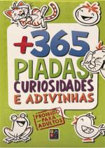 365 Piadas Curiosidades e Adivinhas - Capa Verde - Pé da Letra 365 Piadas Curiosidades e Adivinhas - Capa Verde - Pé da Letra