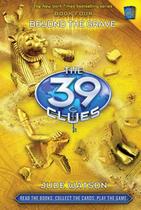39 clues - book four - beyond the grave - SCHOLASTIC 39 clues - book four - beyond the grave - SCHOLASTIC