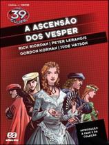 39 clues, the - a ascensao dos vesper - ATICA