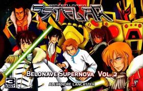 3D&T - Brigada Ligeira Estelar - Belonave Supernova Vol. 2