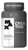 3X Creatina - 120 Cápsulas - Max Titanium