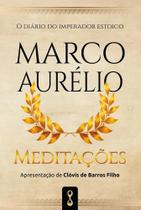3X Meditações: O Diário Do Imperador Estóico Marco Aurélio, 3X Meditações: O Diário Do Imperador Estóico Marco Aurélio,