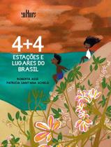 4+4 Estacoes E Lugares Do Brasil - EDITORA DE CULTURA