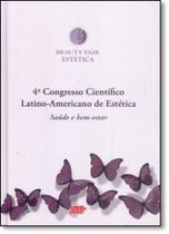 4 congresso cientifico latino-americano de estetica saude e bem estar 4 congresso cientifico latino-americano de estetica saude e bem estar