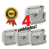 4 Fitas Compatível Etiquetador Brother Pt-70 Pt-80 Pt-90