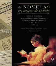 4 Novelas Em Tempo De D. Joao - Casa Da Palavra