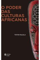 (4) O poder das culturas africanas -