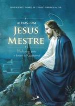 40 dias com Jesus Mestre - Paulus Editora