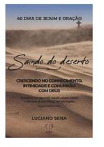 40 Dias de Jejum e Oração Saindo do Deserto Luciano Sena