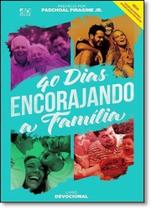 40 Dias Encorajando a Família - AD SANTOS