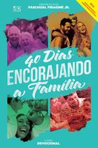 40 Dias Encorajando a Família - AD SANTOS