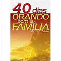 40 Dias Orando em Família