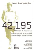 42,195. a Maratona De Desafios Que Superei Nos Meu - ICONE