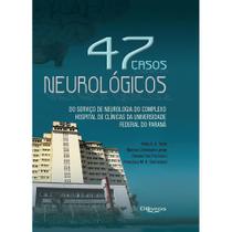 47 casos neurologicos - DI LIVROS