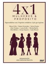 4x1 mulheres e propósito. 4x1 mulheres e propósito.
