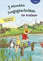 5 Minuten Jungsgeschichten für Erstleser: Erstlesebuch mit kurzen Geschichten - EDITORA GONDOLINO 5 Minuten Jungsgeschichten für Erstleser: Erstlesebuch mit kurzen Geschichten - EDITORA GONDOLINO