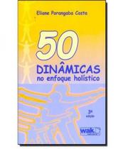 50 dinamicas no enfoque holistico 03 ed