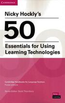 50 Essentials For Using Learning Technologies - Pocket Edition - CAMBRIDGE UNIVERSITY PRESS - ELT