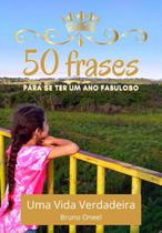 50 frases para um ano fabuloso