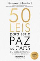 50 Leis Para Ser A Paz No Caos