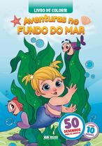 50 PAGINAS PARA COLORIR - AVENTURAS FUNDO DO MAR Espiral - C/ 10 adesivos - bicho esperto 50 PAGINAS PARA COLORIR - AVENTURAS FUNDO DO MAR Espiral - C/ 10 adesivos - bicho esperto