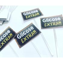 50 topper tag plaquinha para doces festa aniversário comemoração Glicose extra boteco